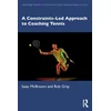 Constraints-Led Approach to Coaching Tennis