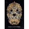 The Bone Houses