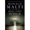 Small Town Horror