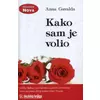 Kako sam je volio