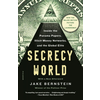 Secrecy World (Now the Major Motion Picture the Laundromat): Inside the Panama Papers, Illicit Money Networks, and the Global Elite