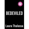 Bedeviled (Deluxe Edition)