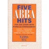 FIVE ABBA HITS FOR SSA