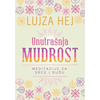 Unutrašnja mudrost - Lujza Hej ( H0194 )