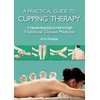 Practical Guide to Cupping Therapy