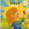 Happy: A Song of Joy and Thanks for Little Ones, Based on Psalm 92.