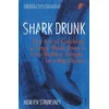 Shark Drunk