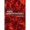 Introduction to Modern Magnetohydrodynamics