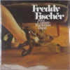 Freddy Fischer - Shuhe Raus Und Tanzen Gehen (LP)