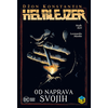 Helblejzer: Od naprava svojih