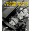 Czech Photography of the 20th Century