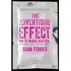 Advertising Effect: How to Change Behaviour