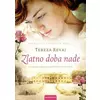 Zlatno doba nade - Tereza Revaj