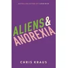 Aliens & Anorexia
