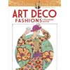 Creative Haven Art Deco Fashions Coloring Book