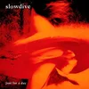 Slowdive - Just For A Day (Reissue) (LP)