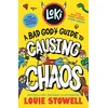 Loki: A Bad Gods Guide to Causing Chaos