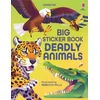 Big Sticker Book of Deadly Animals