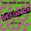 Defiance - The Very Best Of Defiance And We Dont Care (LP)