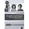 So gehts noch besser zum Goethe-/OSD-Zertifikat B1