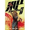Kill All Immortals II