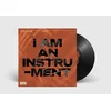 I Am An Instrument - Receive (Limited Edition) (LP)