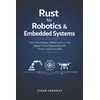 Rust for Robotics & Embedded Systems