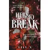 Hers to Break
