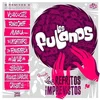 Los Fulanos - Los Refritos Imprevistos (LP)