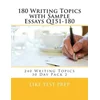 180 Writing Topics with Sample Essays Q151-180