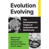 Evolution Evolving – The Developmental Origins of Adaptation and Biodiversity