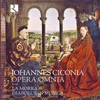 CICONIA:OPERA OMNIA COMPLETE WORKS