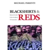 Blackshirts and Reds