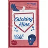 Catching Mine