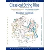 CLASSICAL TRIO MUSIC FOR BEGINNERS(FIRST POSITION)