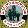 The Ghetto Brothers - Power Fuerza (Reissue) (180 g) (LP)
