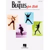 THE BEATLES FOR KIDS EASY PIANO