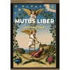 Mutus Liber Reimagined (The Silent Book)