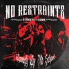 No Restraints - Through The Old School (Black Coloured) (LP)