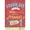 Le Francais avec... jeux et activites