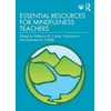 Essential Resources for Mindfulness Teachers