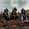 Dead Meadow - Three Kings (Striped) (Oxblood Red /Blue /Ultra Ltd Striped Yellow Coloured) (100 g) (2 LP)