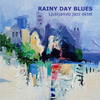 RAINY DAY BLUES/LJUBLJANSKI JAZZ OKTET