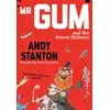 Mr Gum and the Secret Hideout