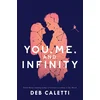 You, Me, and Infinity