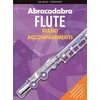 POLLOCK/SEBBA:ABRACADABRA FLUTE-PIANO ACCOMPANIMENTS
