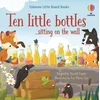 Ten little bottles sitting on the wall