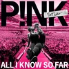 Pink - All I Know So Far: Setlist (CD)
