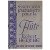 NOTE ZA FLAVTO HERICHE:EXERCICES JOURNALIERS