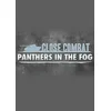 Close Combat : Panthers in the Fog